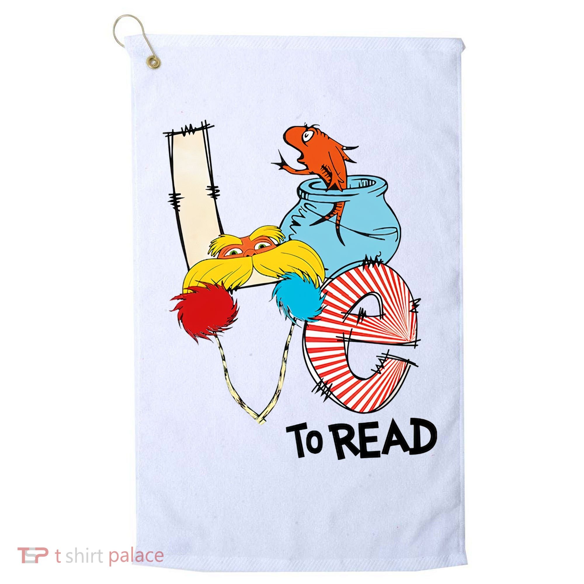 Love To Read Day Teacher Life Read Across America Day Golf Towel