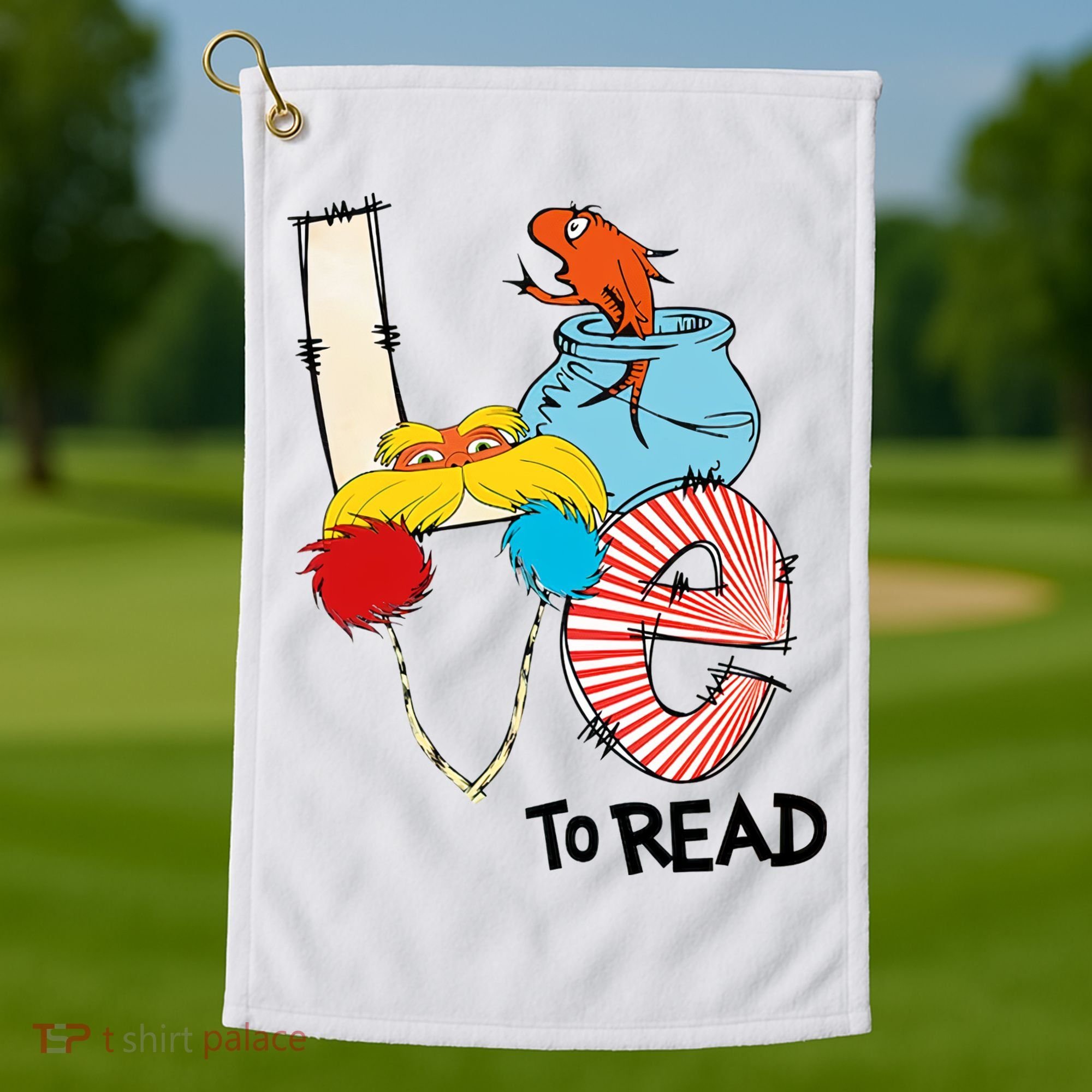 Love To Read Day Teacher Life Read Across America Day Golf Towel