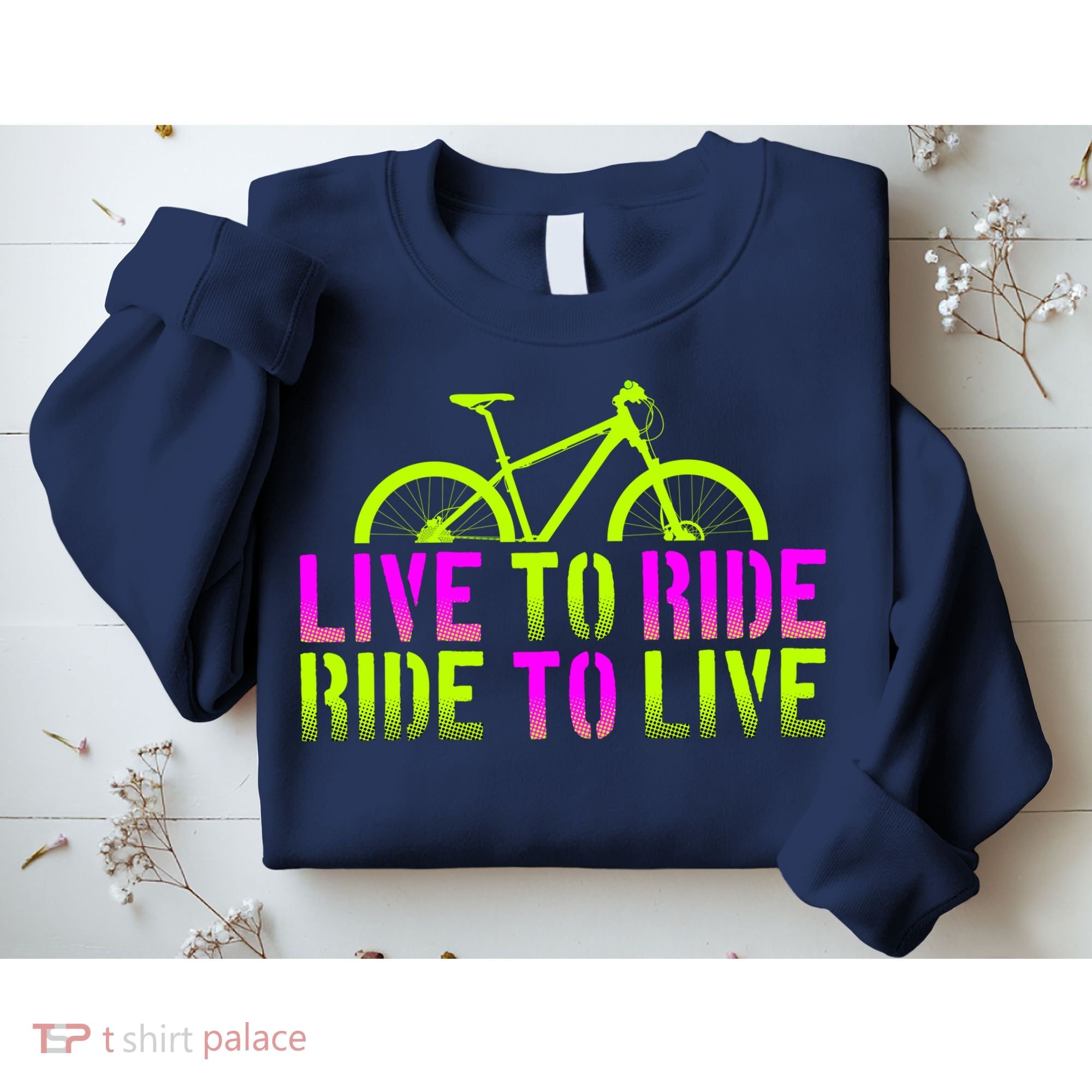 Live To Ride Ride To Live Bike Sweatshirt