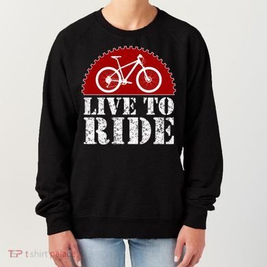 Live To Ride Biking Women's Sweatshirt