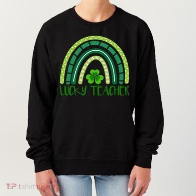 Lucky Teacher Rainbow St Patricks Day Women's Sweatshirt