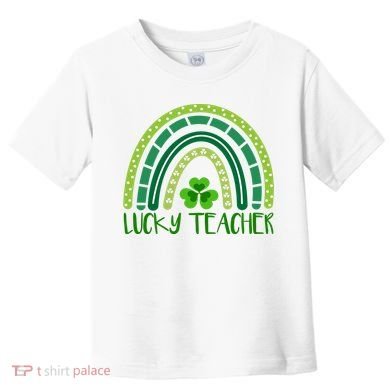Lucky Teacher Rainbow St Patricks Day Toddler T-Shirt