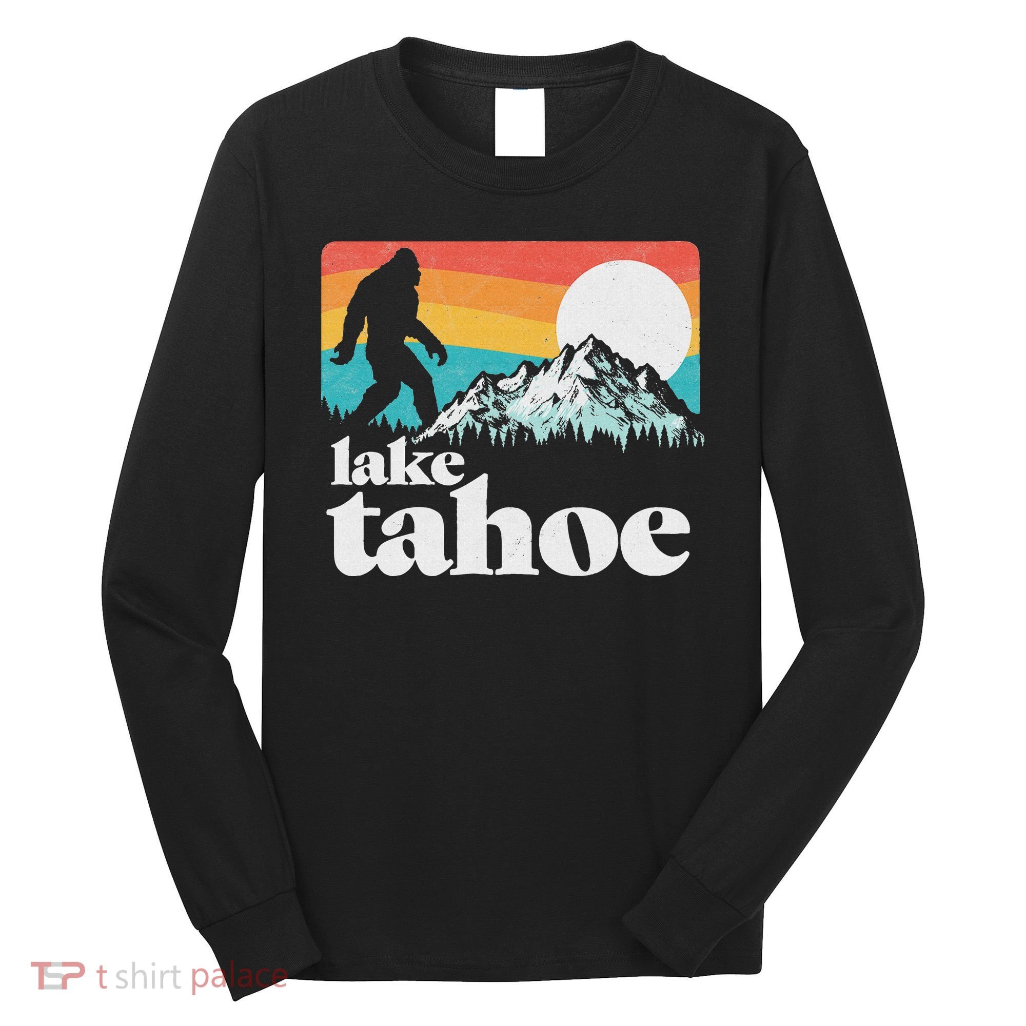 Lake Tahoe Retro Bigfoot Mountains Long Sleeve Shirt