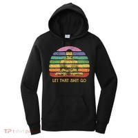 Let That Shitgo Buddha Cute Gift Funny Meditating Budda Budha Women's Hoodie thumb 0