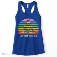 Let That Shitgo Buddha Cute Gift Funny Meditating Budda Budha Women's Tank Top thumb 0