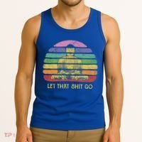 Let That Shitgo Buddha Cute Gift Funny Meditating Budda Budha Tank Top thumb 3
