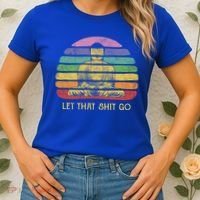 Let That Shitgo Buddha Cute Gift Funny Meditating Budda Budha Women's T-Shirt thumb 2