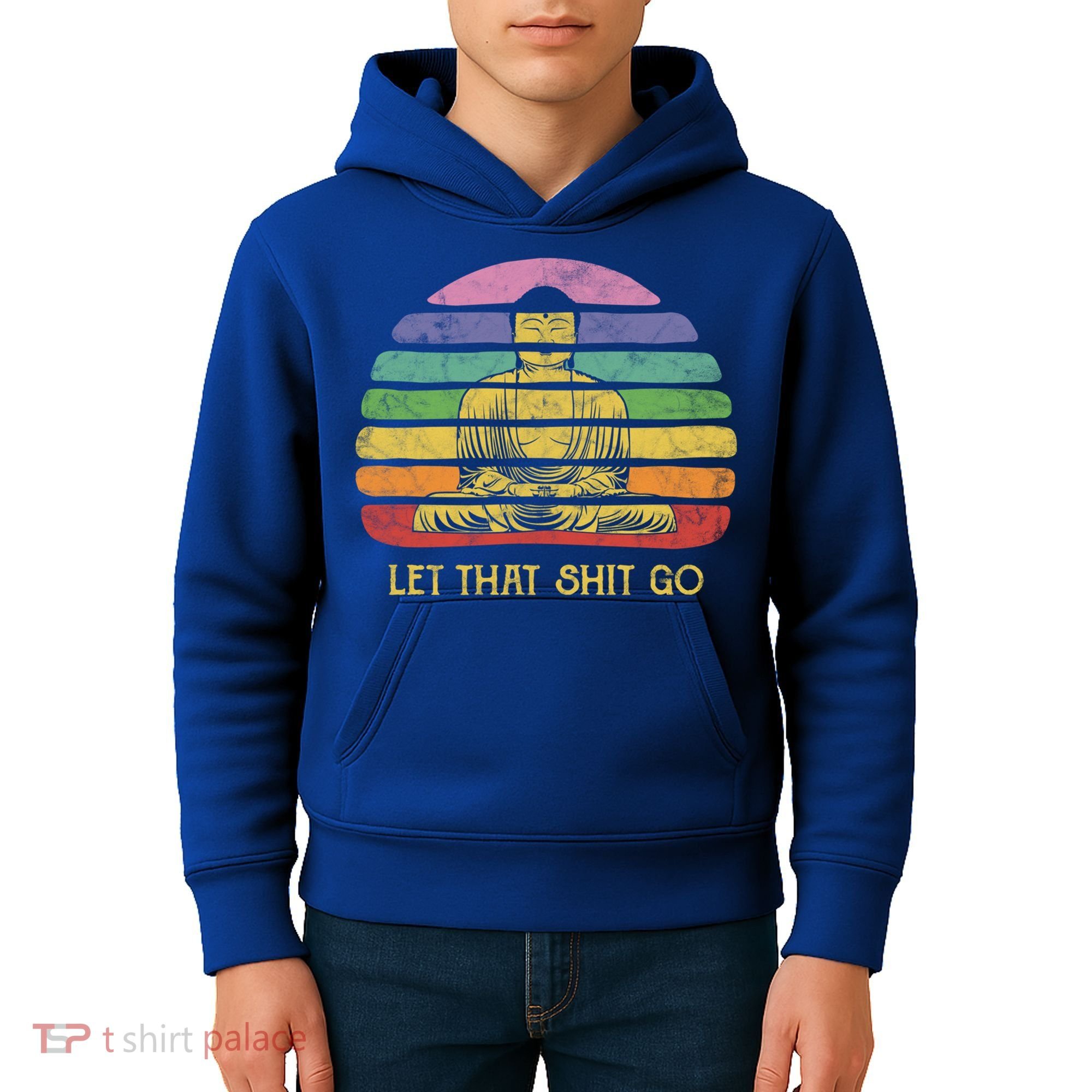 Let That Shitgo Buddha Cute Gift Funny Meditating Budda Budha Kids Hoodie