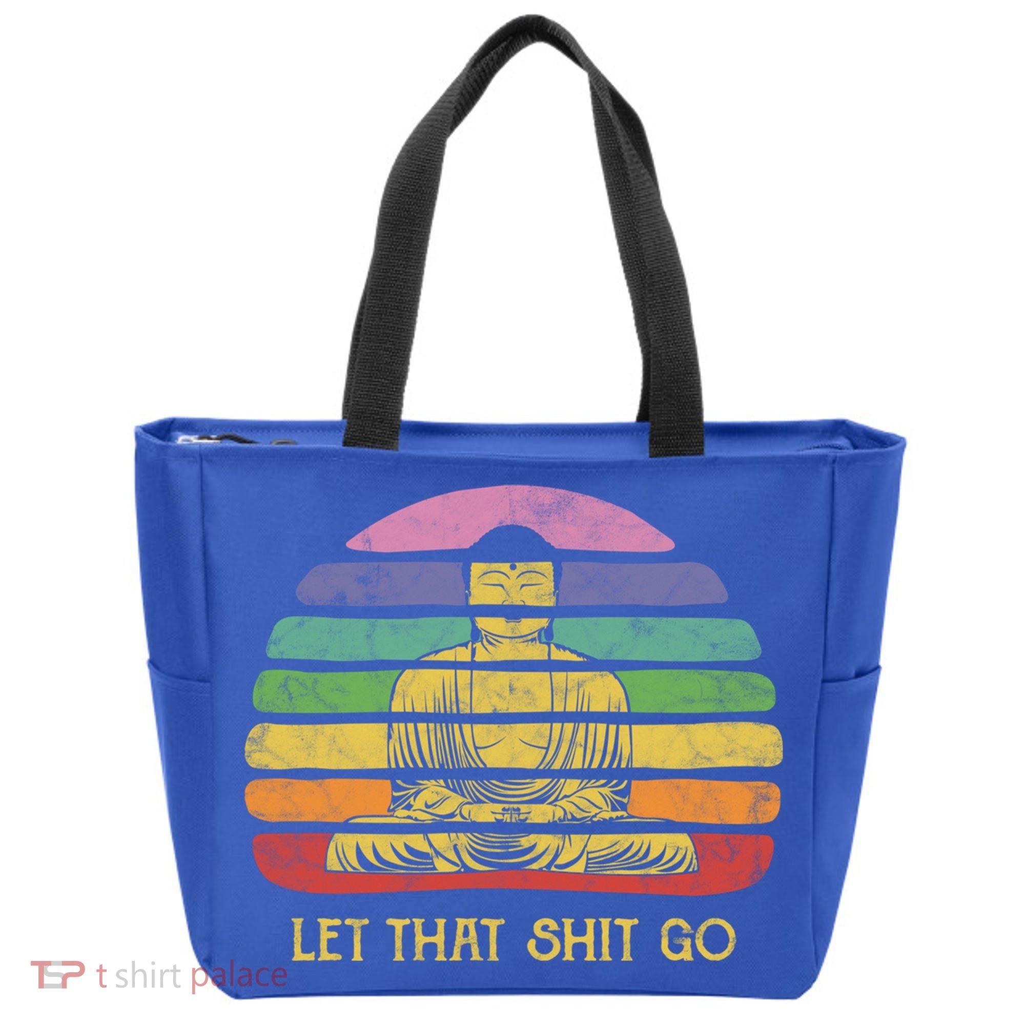 Let That Shitgo Buddha Cute Gift Funny Meditating Budda Budha Tote Bag