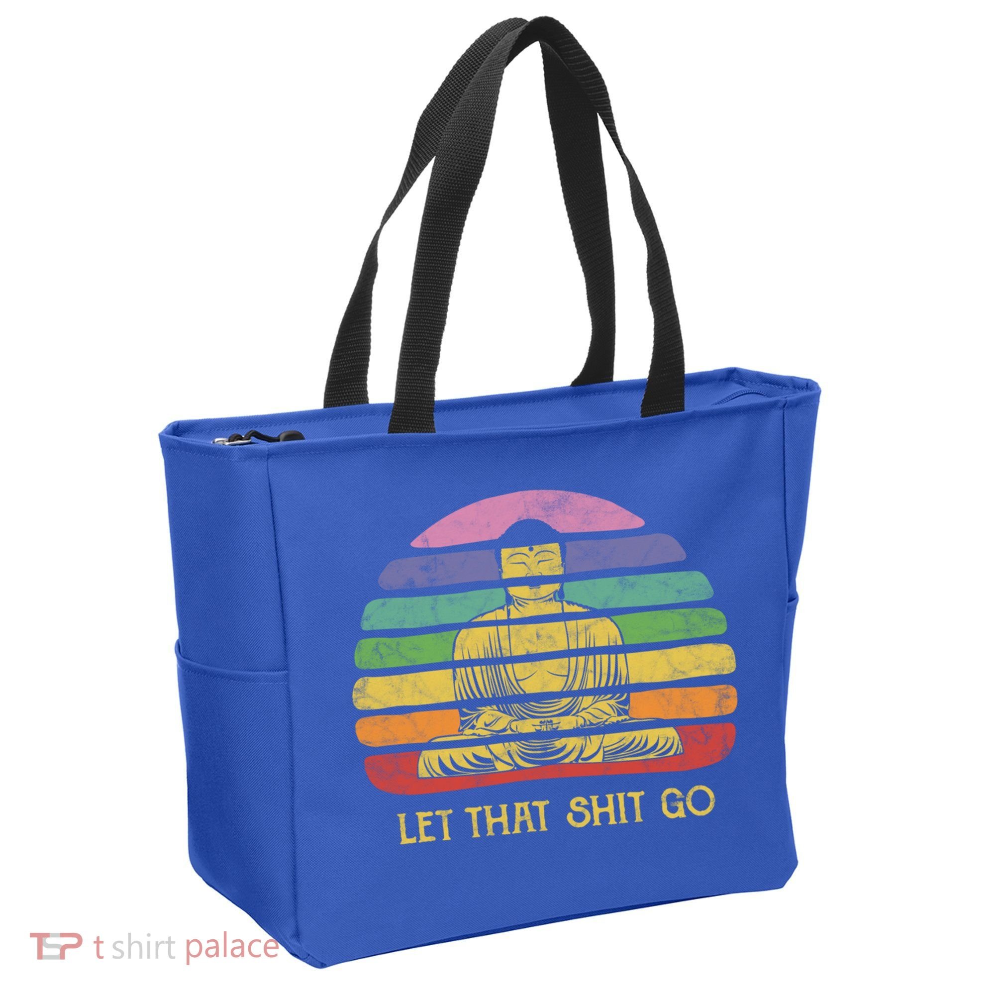 Let That Shitgo Buddha Cute Gift Funny Meditating Budda Budha Tote Bag