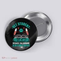 Learning To Save Pets Funny Vet Tech Veterinarians Student Cute Gift Button thumb 0