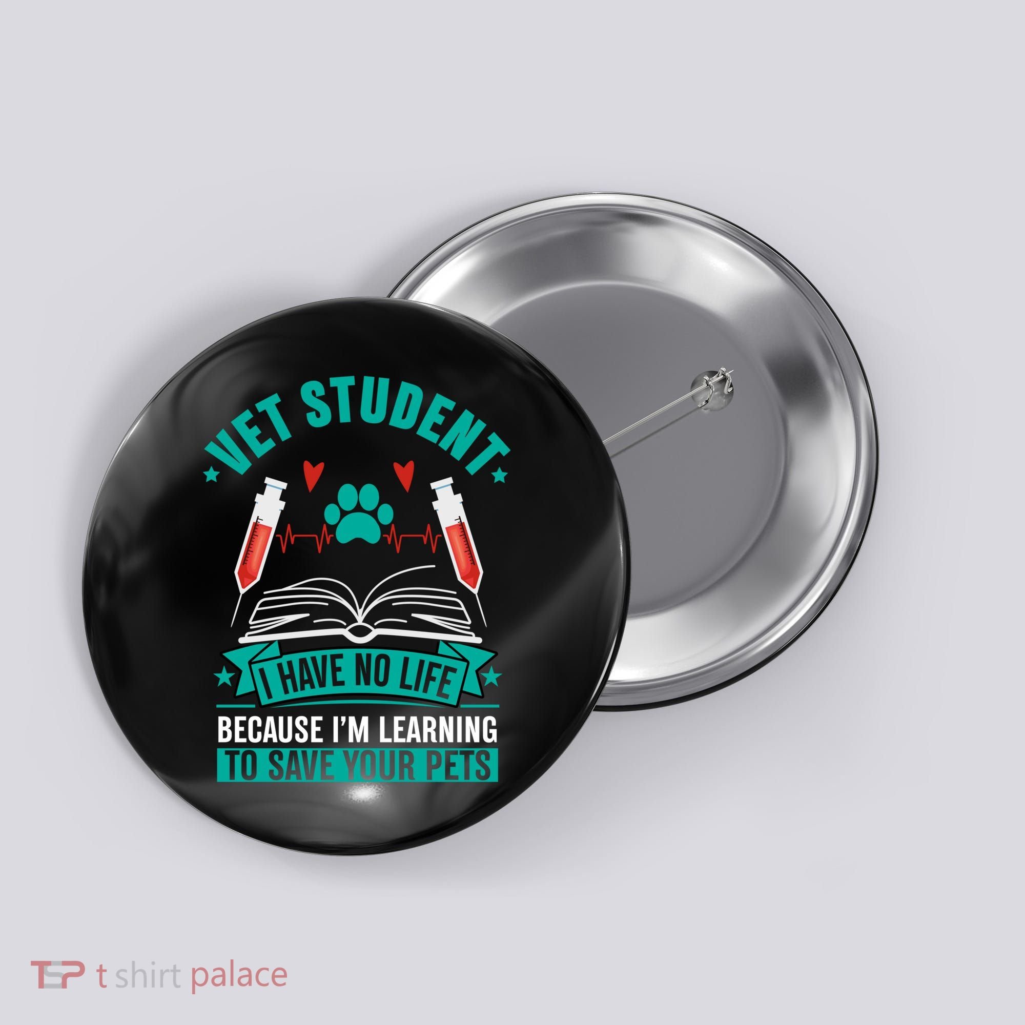 Learning To Save Pets Funny Vet Tech Veterinarians Student Cute Gift Button