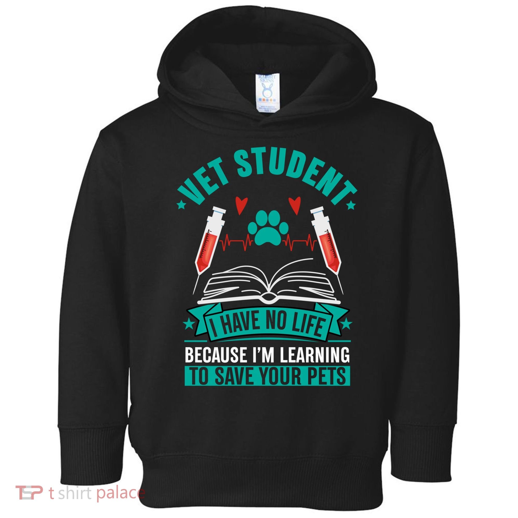 Learning To Save Pets Funny Vet Tech Veterinarians Student Cute Gift Toddler Hoodie