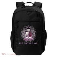 Let That Shitgo Buddha Cool Gift Let That Shit Go Yoga Cool Gift Backpack thumb 0