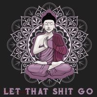 Let That Shitgo Buddha Cool Gift Let That Shit Go Yoga Cool Gift Beanie thumb 2