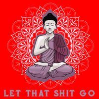 Let That Shitgo Buddha Cool Gift Let That Shit Go Yoga Cool Gift Santa Hat thumb 1