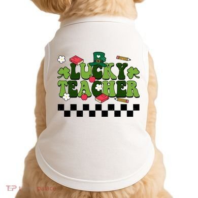 Lucky Teacher St Patrick's Day Holiday Doggie Tank