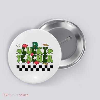 Lucky Teacher St Patrick's Day Holiday Button