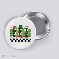 Lucky Teacher St Patrick's Day Holiday Button thumb 0