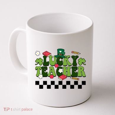 Lucky Teacher St Patrick's Day Holiday Coffee Mug