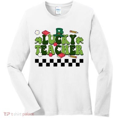 Lucky Teacher St Patrick's Day Holiday Women's Long Sleeve Shirt