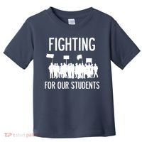 LA Teacher Strike Protest Los Angeles Teach Education Union Toddler T-Shirt thumb 0