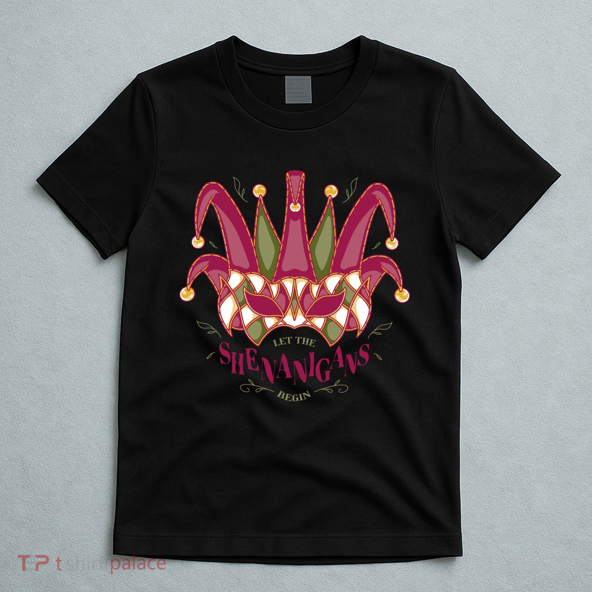Let The Shenanigans Begin Mardi Gras T-Shirt