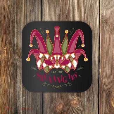 Let The Shenanigans Begin Mardi Gras Coaster
