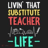 Livin That Substitute Teacher Life Teacher Appreciation Funny Gift Hat thumb 2