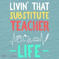 Livin That Substitute Teacher Life Teacher Appreciation Funny Gift Sueded Cloud Jersey T-Shirt thumb 2