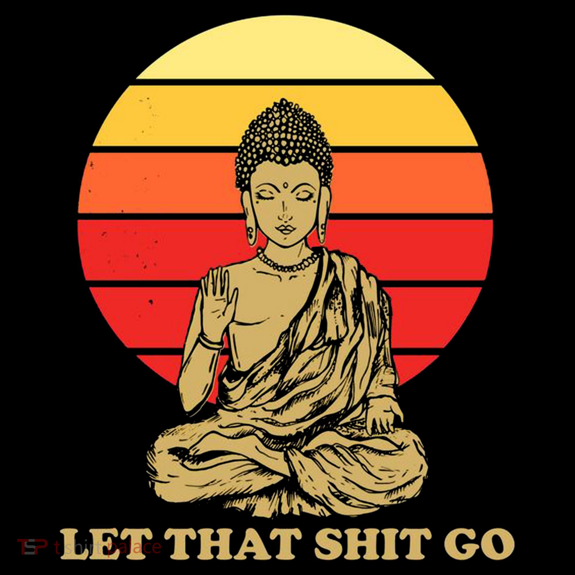 Let That Shit Go Buddha Coaster