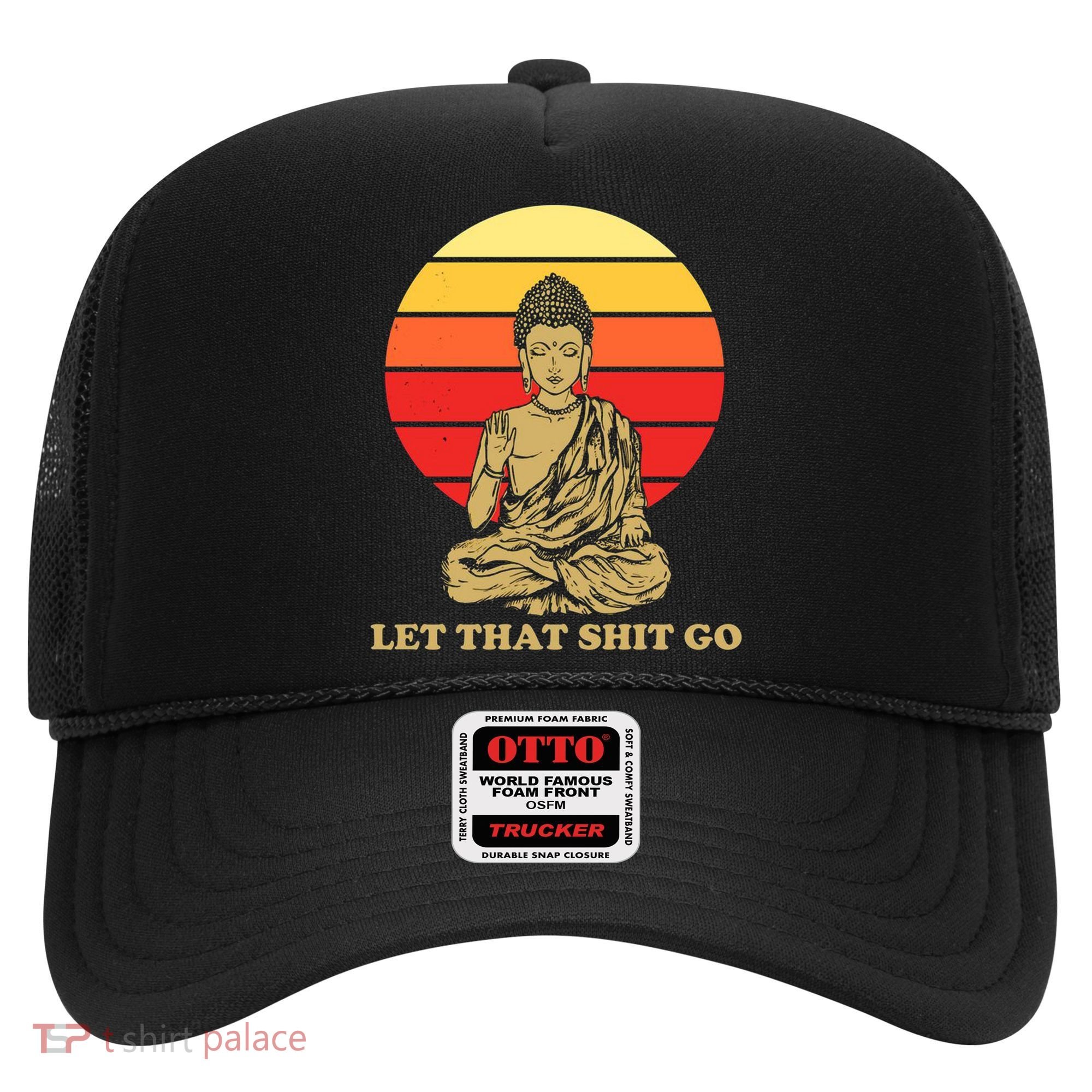 Let That Shit Go Buddha Hat