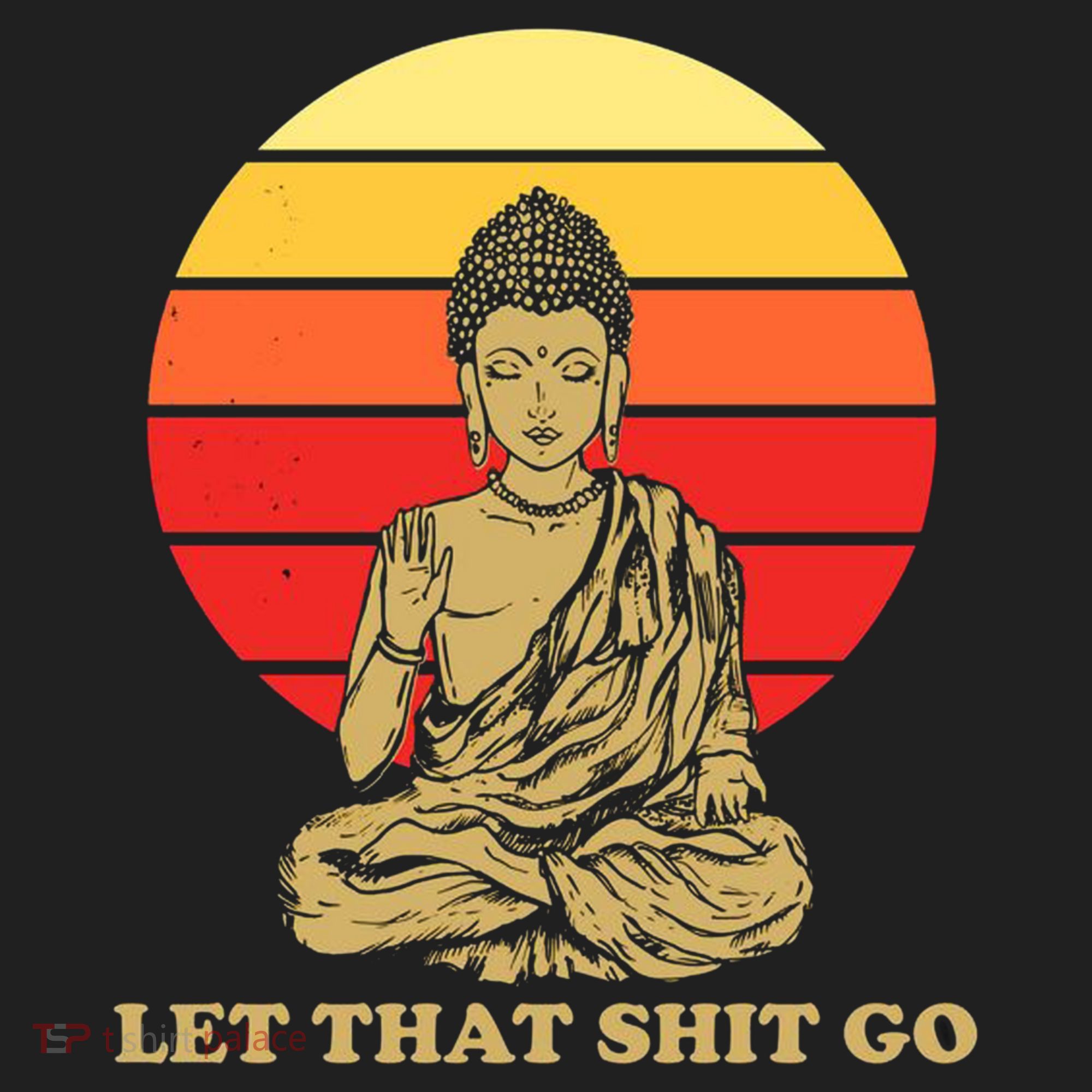 Let That Shit Go Buddha Hat