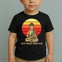 Let That Shit Go Buddha Toddler T-Shirt thumb 2