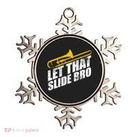 Let That Slide Bro - Funny Trombone Player Band Gift Ornament thumb 0
