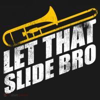 Let That Slide Bro - Funny Trombone Player Band Gift Ornament thumb 1