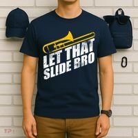 Let That Slide Bro - Funny Trombone Player Band Gift T-Shirt thumb 6