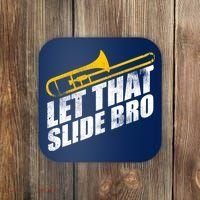 Let That Slide Bro - Funny Trombone Player Band Gift Coaster thumb 0
