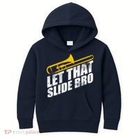 Let That Slide Bro - Funny Trombone Player Band Gift Kids Hoodie thumb 0