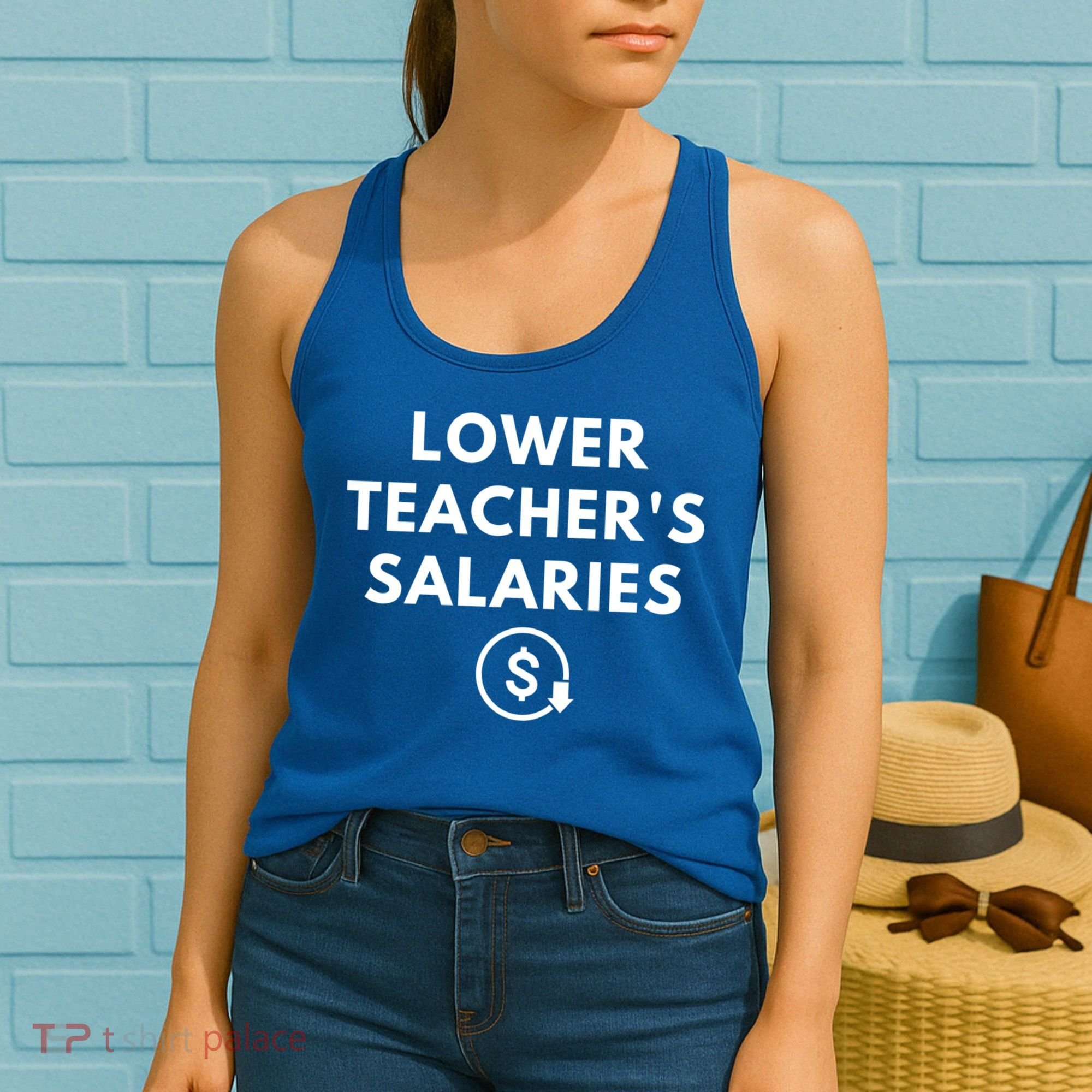 Lower Teacher Salaries Women's Tank Top