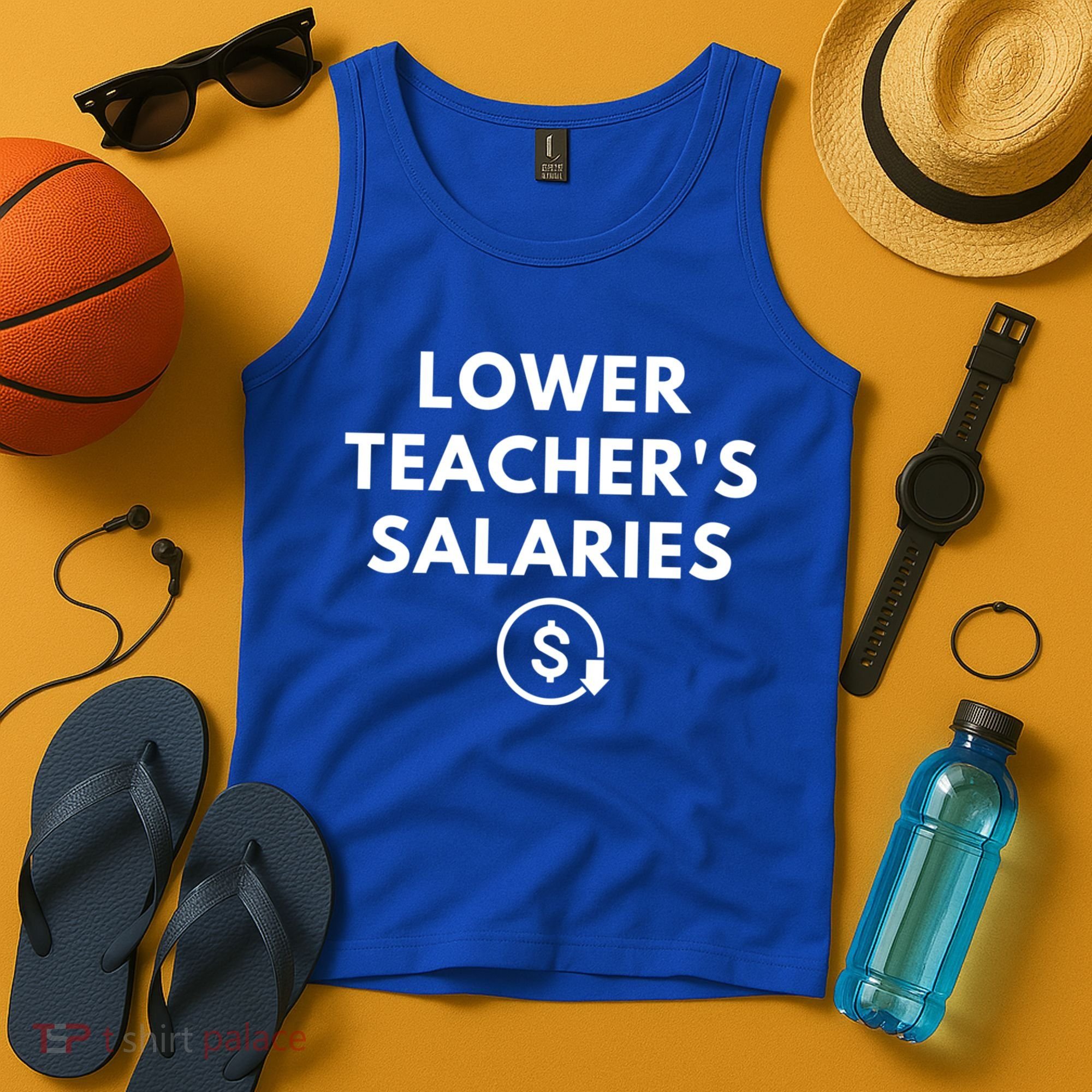 Lower Teacher Salaries Tank Top