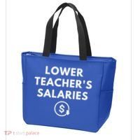 Lower Teacher Salaries Tote Bag thumb 3