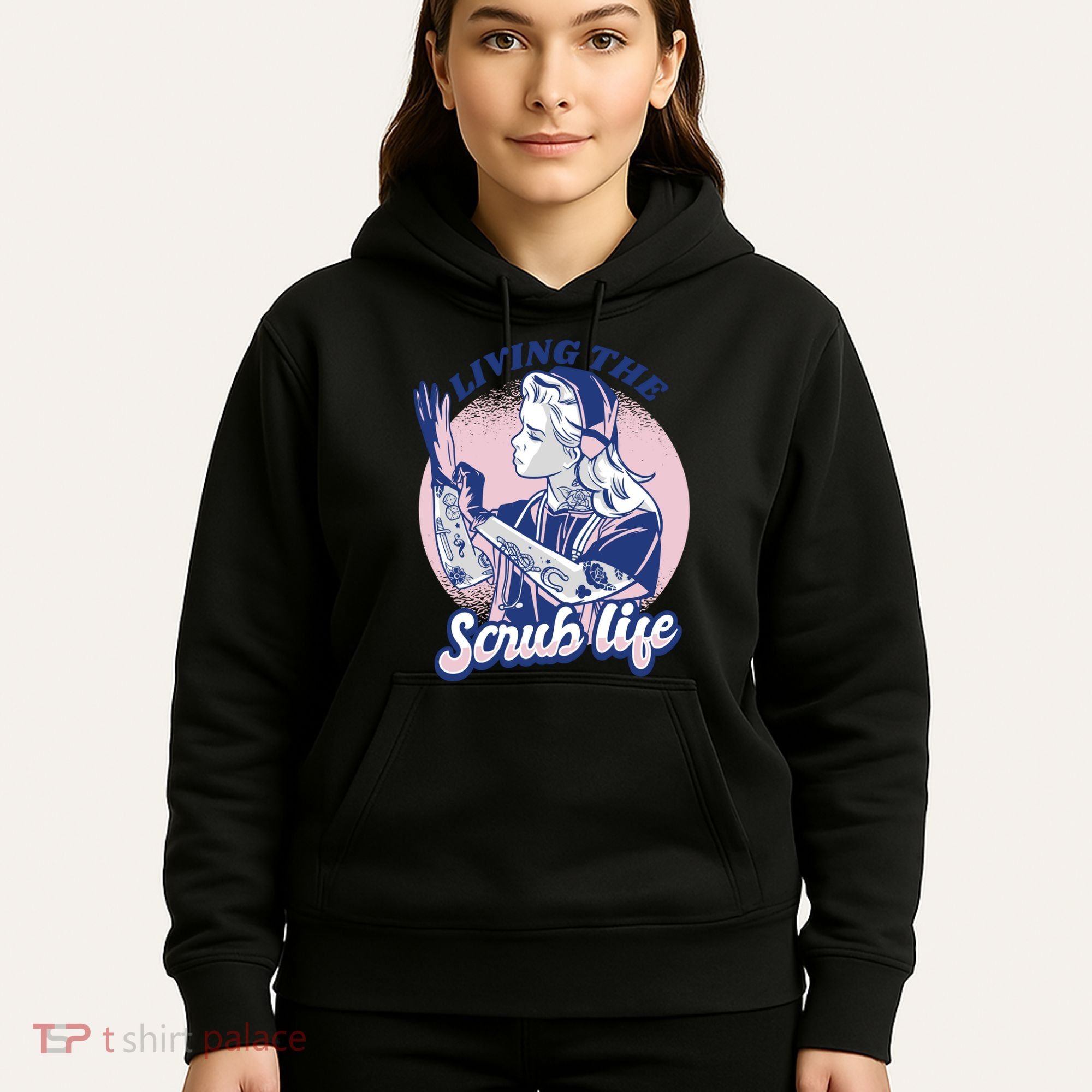 Living The Scrub Life Hoodie