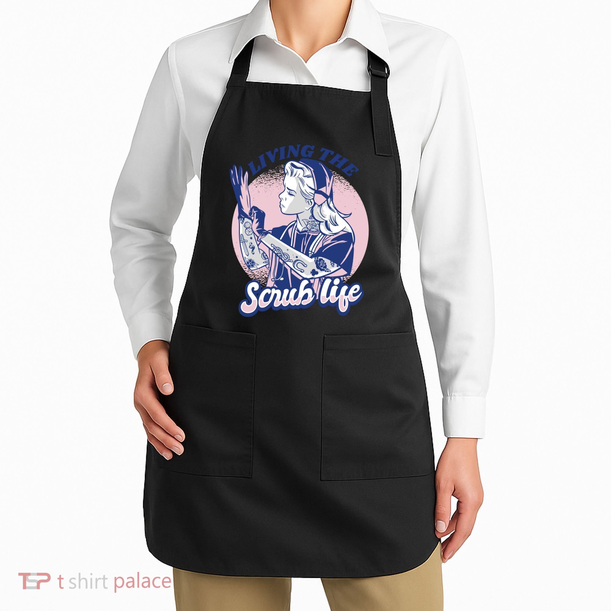 Living The Scrub Life Apron