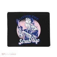 Living The Scrub Life Mousepad thumb 0