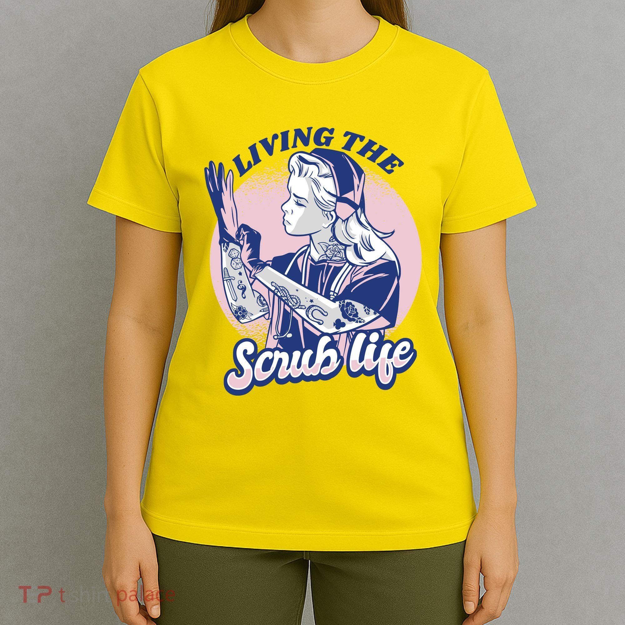 Living The Scrub Life T-Shirt