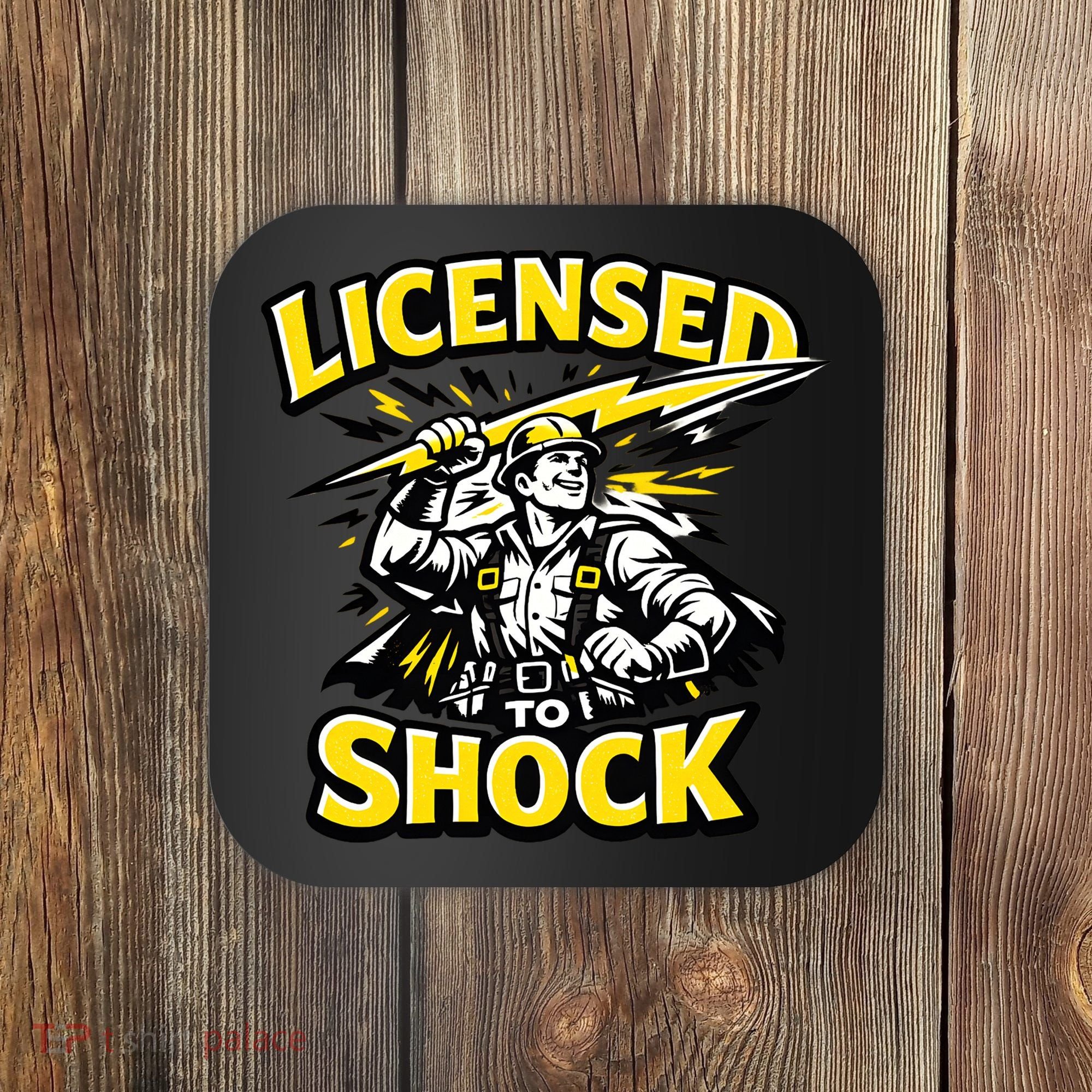 Licensed To Shock Power Line Worker Humor Coaster