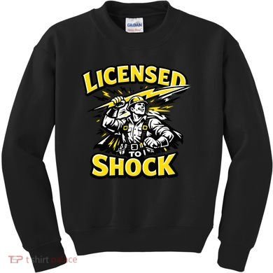 Licensed To Shock Power Line Worker Humor Kids Sweatshirt