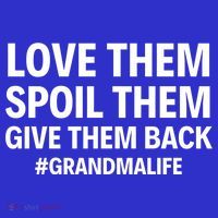 Love Them Spoil Them Give Them Back #Grandmalife New Grandma Gift T-Shirt thumb 7