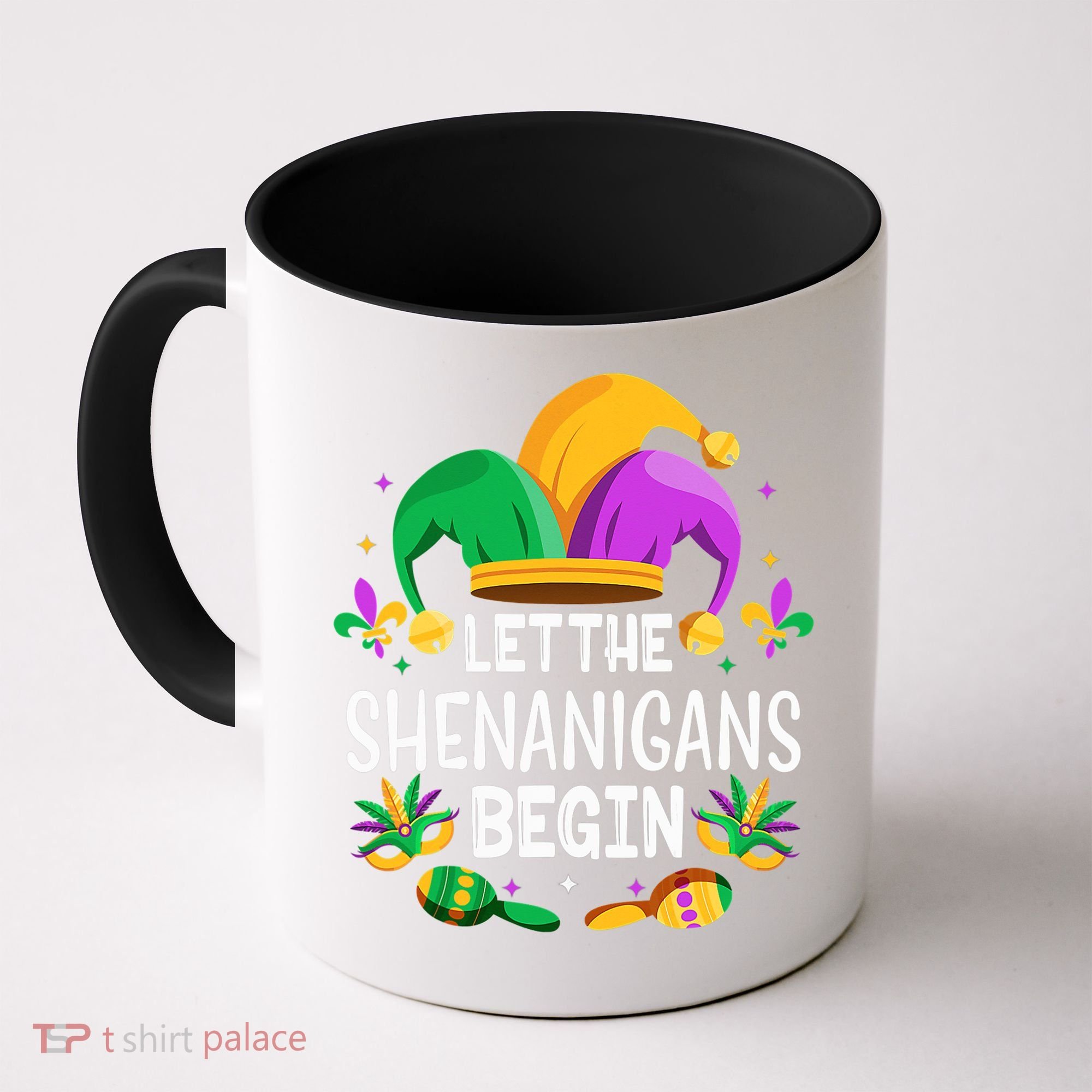 Let The Shenanigans Begin Mardi Gras Shirts, Kids Men Women Coffee Mug